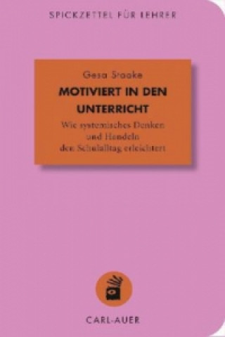 Libro Motiviert in den Unterricht Gesa Staake