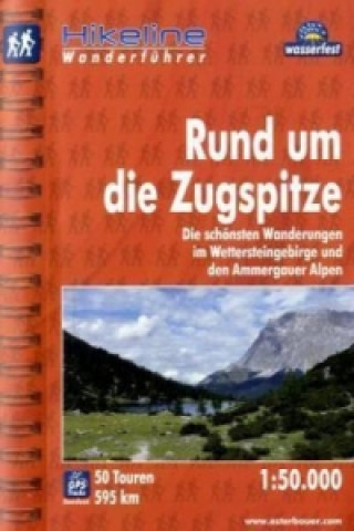 Knjiga Hikeline Wanderführer Rund um die Zugspitze 