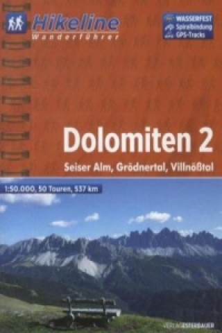 Carte Hikeline Wanderführer Dolomiten. Bd.2 