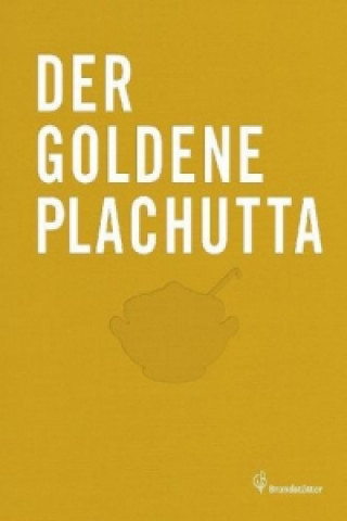 Carte Der goldene Plachutta Ewald Plachutta