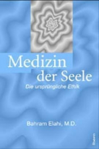 Książka Medizin der Seele Bahram Elahi