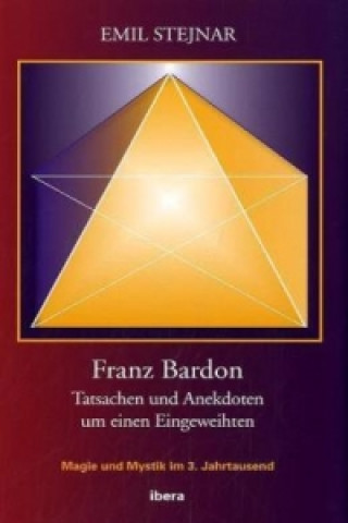 Kniha Franz Bardon Emil Stejnar