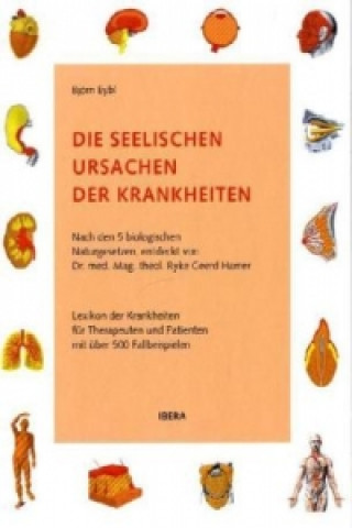 Knjiga Die seelischen Ursachen der Krankheiten Björn Eybl
