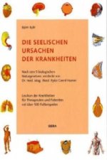 Kniha Die seelischen Ursachen der Krankheiten Björn Eybl