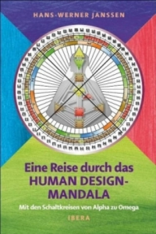 Книга Eine Reise durch das Human Design-Mandala Hans-Werner Janssen