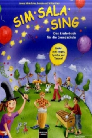 Kniha Sim Sala Sing, Ausgabe D Allgemeine Ausgabe Lorenz Maierhofer