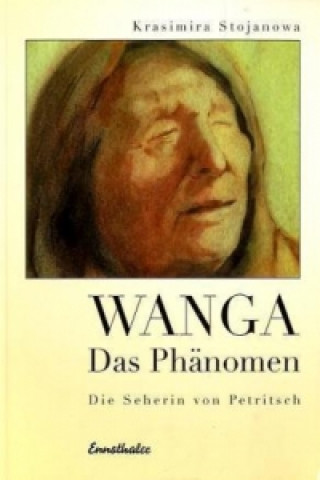 Könyv Wanga - Das Phänomen Krasimira Stojanowa