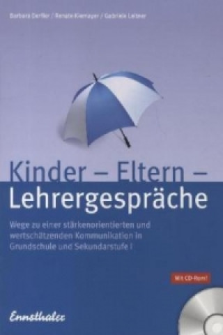 Kniha Kinder - Erziehungsberechtigte - Lehrende - Gespräche Barbara Derfler