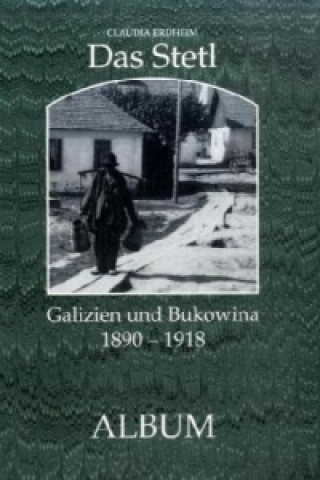 Kniha Das Stetl Claudia Erdheim