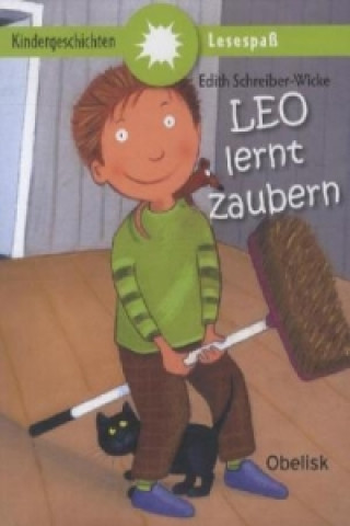 Könyv Leo lernt zaubern Edith Schreiber-Wicke