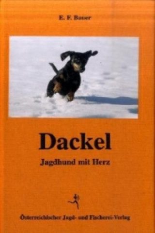 Kniha Dackel E. F. Bauer