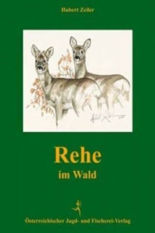 Książka Rehe im Wald Hubert Zeiler