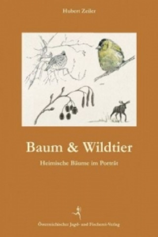 Книга Baum & Wildtier Hubert Zeiler