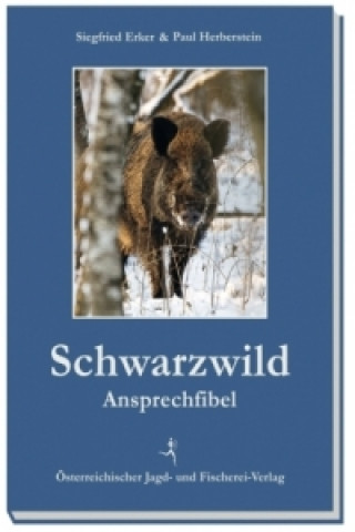 Книга Schwarzwild-Ansprechfibel Siegfried Erker