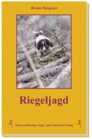 Βιβλίο Riegeljagd Bruno Hespeler
