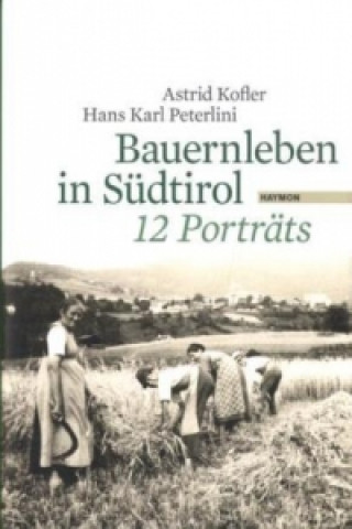 Kniha Bauernleben in Südtirol Astrid Kofler