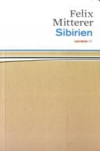 Книга Sibirien Felix Mitterer