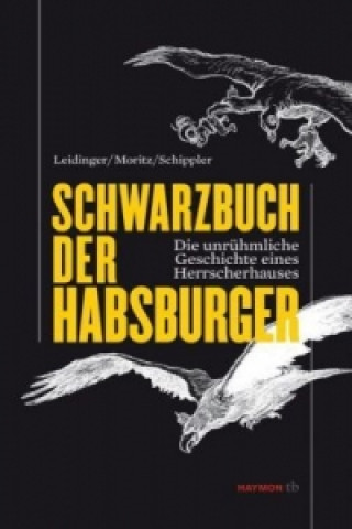 Kniha Schwarzbuch der Habsburger Hannes Leidinger