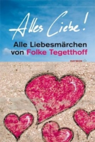 Libro Alles Liebe! Folke Tegetthoff