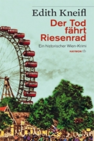 Book Der Tod fährt Riesenrad Edith Kneifl