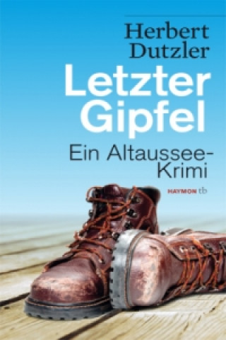 Könyv Letzter Gipfel Herbert Dutzler