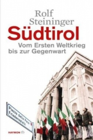 Könyv Südtirol Rolf Steininger