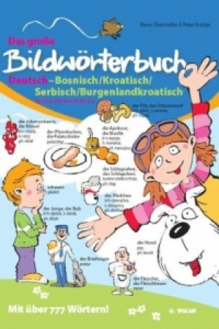 Carte Das große Bildwörterbuch Deutsch-Bosnisch/Kroatisch/Serbisch/Burgenlandkroatisch Elena Obermüller