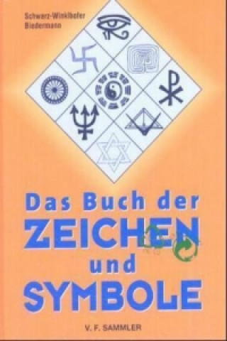 Book Das Buch der Zeichen und Symbole Inge Schwarz-Winklhofer
