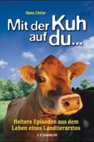 Livro Mit der Kuh auf du... Hans Christ
