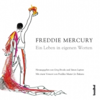 Kniha Ein Leben in eigenen Worten Freddie Mercury