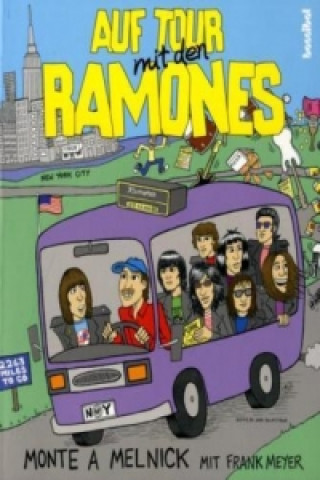 Kniha Auf Tour mit den Ramones Monte A. Melnick