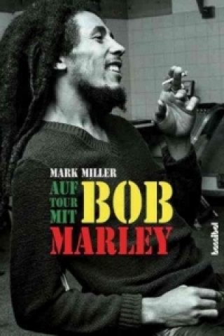 Carte Auf Tour mit Bob Marley Mark Miller