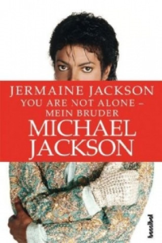 Könyv You are not alone - Mein Bruder Michael Jackson Jermaine Jackson