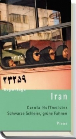 Buch Reportage Iran Carola Hoffmeister