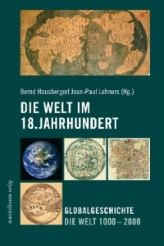 Carte Die Welt im 18. Jahrhundert Bernd Hausberger