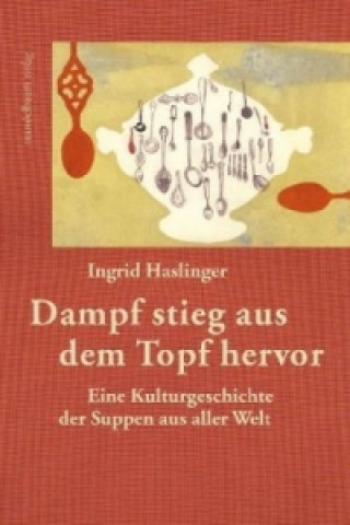 Carte Dampf stieg aus dem Topf hervor Ingrid Haslinger