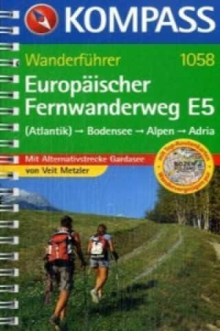 Carte Kompass Wanderführer Europäischer Fernwanderweg E 5 Veit Metzler