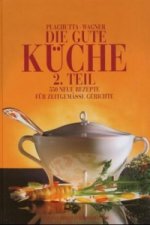 Könyv Die gute Küche. 2. Teil Ewald Plachutta