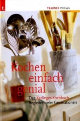 Könyv Kochen einfach genial Rosa Karlinger