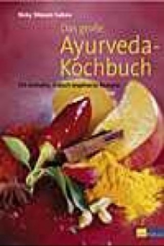 Kniha Das große Ayurveda Kochbuch Nicky Sitaram Sabnis