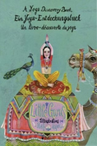 Kniha Little Gurus - Ein Yoga-Entdeckungsbuch Patricia Thielemann