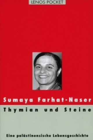 Knjiga Thymian und Steine Sumaya Farhat-Naser