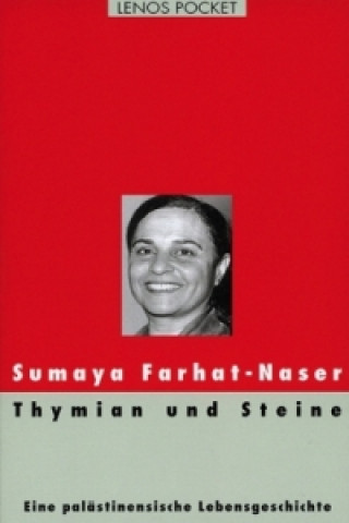 Buch Thymian und Steine Sumaya Farhat-Naser