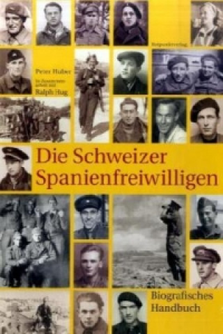 Book Die Schweizer Spanienfreiwilligen Peter Huber