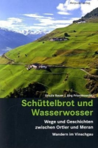 Kniha Schüttelbrot und Wasserwosser Ursula Bauer