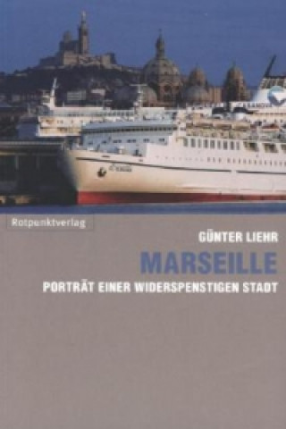 Kniha Marseille Günter Liehr