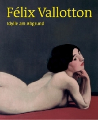 Книга Félix Vallotton Felix Vallotton