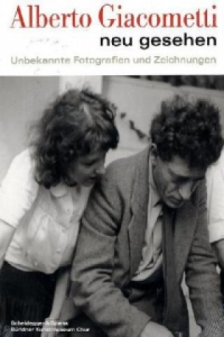 Книга Alberto Giacometti neu gesehen 