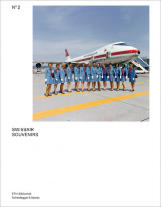 Könyv Swissair Souvenirs Ruedi Weidmann