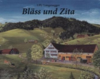Kniha Bläss und Zita Lilly Langenegger